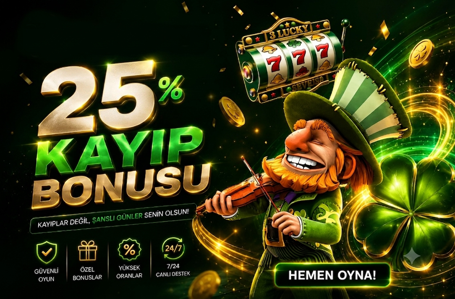 %25 KAYIP BONUSU